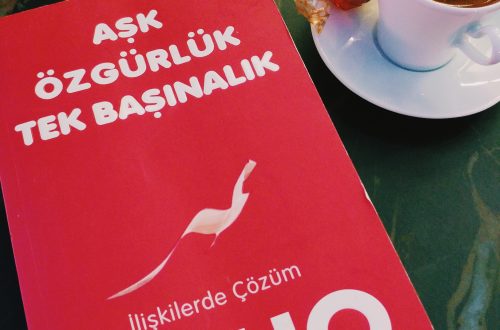 Aşk Özgürlük Tekbaşınalık