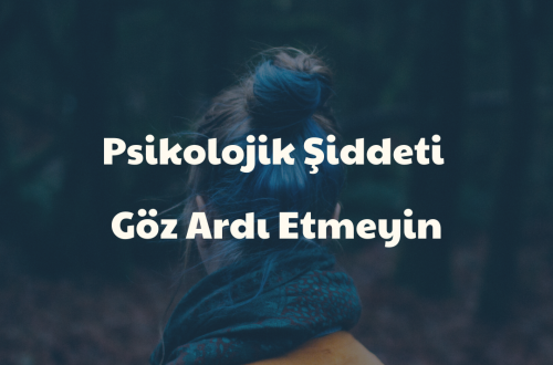 psikolojik şiddet