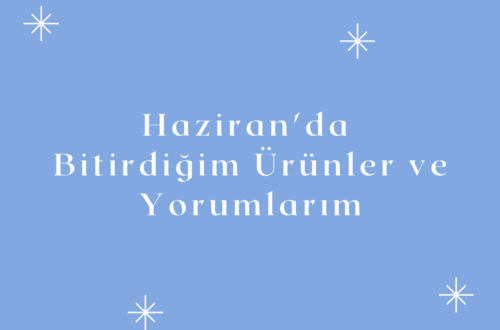 haziran biten ürünler