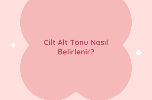 cilt alt tonu